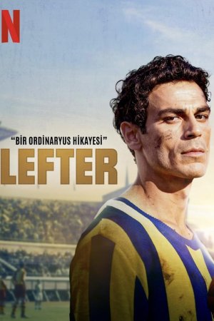 Lefter: Bir Ordinaryüs Hikayesi